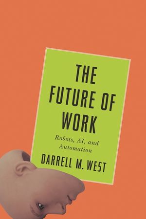 The Future of Work: Robots, Ai, and Automation image number 0