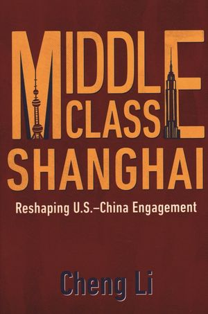 Middle Class Shanghai: Reshaping U.S.-China Engagement image number 0