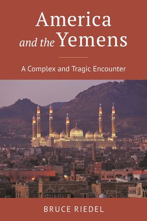 America and the Yemens: A Complex and Tragic Encounter image number 0