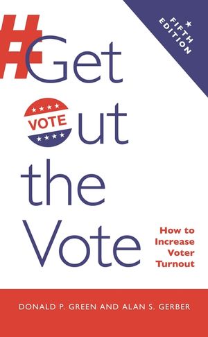 Get Out the Vote: How to Increase Voter Turnout image number 0