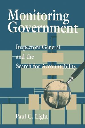 Monitoring Government: Inspectors General and the Search for Accountability image number 0