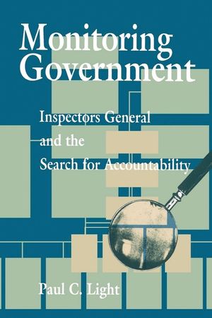Monitoring Government: Inspectors General and the Search for Accountability image number 0