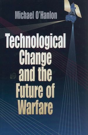 Technological Change and the Future of Warfare image number 0