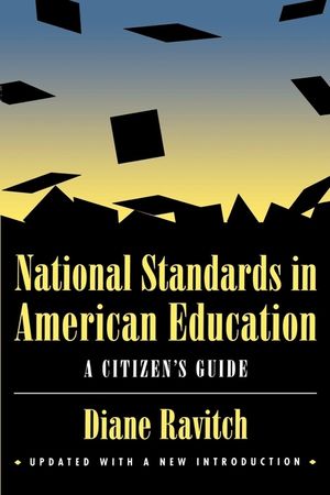 National Standards in American Education: A Citizen's Guide image number 0