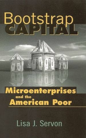 Bootstrap Capital: Microenterprises and the American Poor image number 0