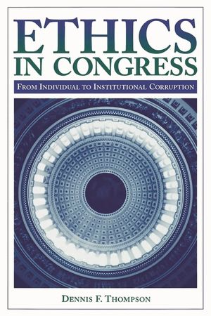 Ethics in Congress: From Individual to Institutional Corruption image number 0