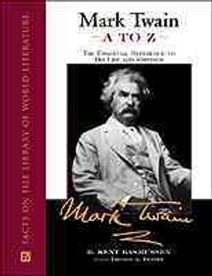 Mark Twain A to Z: The Essential Reference to His Life and Writings image number 0