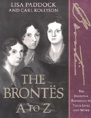 The Brontes A to Z: The Essential Reference to Their Lives and Work image number 0