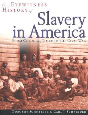 An Eyewitness History of Slavery in America image number 0