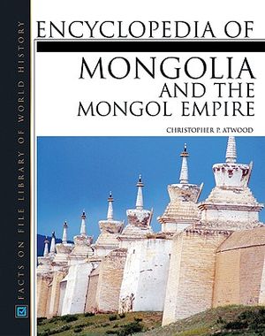 Encyclopedia of Mongolia and the Mongol Empire image number 0