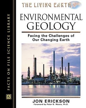 Environmental Geology: Facing the Challenges of the Changing Earth image number 0
