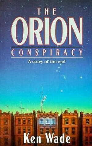 The Orion Conspiracy: A Story of the End image number 0