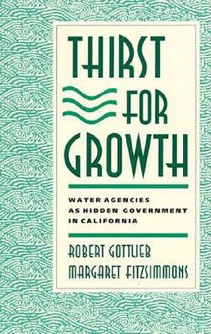 Thirst for Growth: Water Agencies as Hidden Government in California image number 0