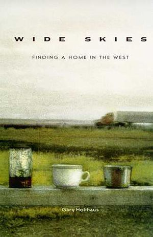Wide Skies: Finding a Home in the West image number 0