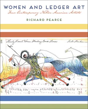 Women and Ledger Art: Four Contemporary Native American Artists image number 0