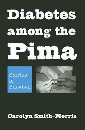 Diabetes Among the Pima: Stories of Survival image number 0