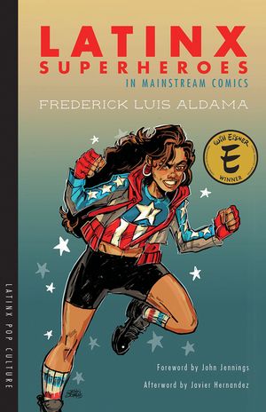 Latinx Superheroes in Mainstream Comics image number 0
