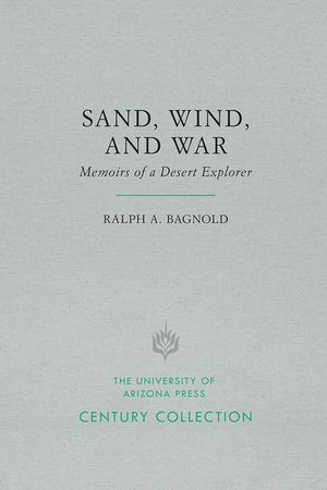 Sand, Wind, and War: Memoirs of a Desert Explorer image number 0