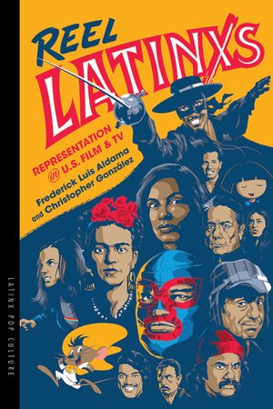 Reel Latinxs: Representation in U.S. Film and TV image number 0