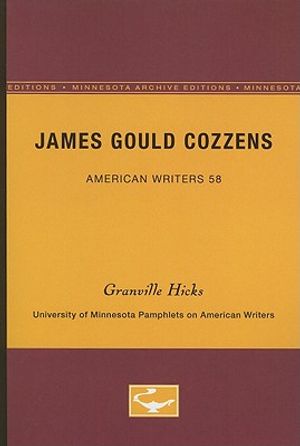 James Gould Cozzens - American Writers 58: University of Minnesota Pamphlets on American Writers image number 0