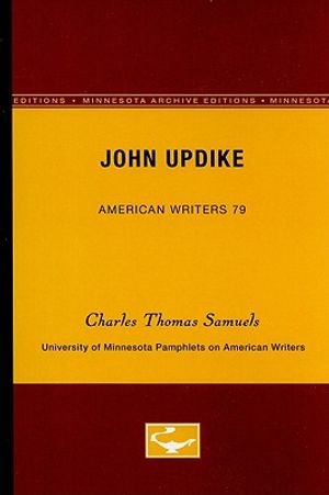 John Updike - American Writers 79: University of Minnesota Pamphlets on American Writers image number 0