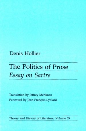 Politics of Prose, Volume 35: Essay on Sartre image number 0