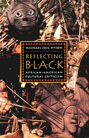 Reflecting Black, 9: African-American Cultural Criticism image number 0