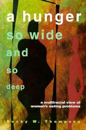 Hunger So Wide and So Deep: A Multiracial View of Women's Eating Problems image number 0