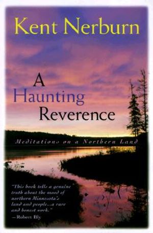 A Haunting Reverence: Meditations on a Northern Land image number 0