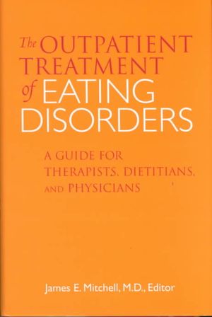 Outpatient Treatment of Eating Disorders: A Guide for Therapists, Dietitians, and Physicians image number 0