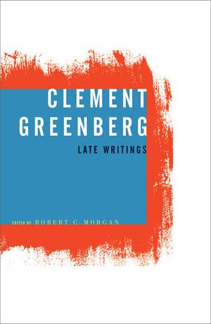 Clement Greenberg, Late Writings image number 0