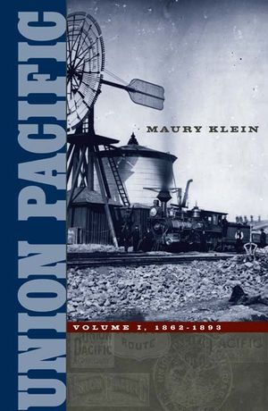 Union Pacific: Volume I, 1862-1893 image number 0