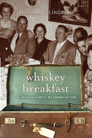 Whiskey Breakfast: My Swedish Family, My American Life image number 0