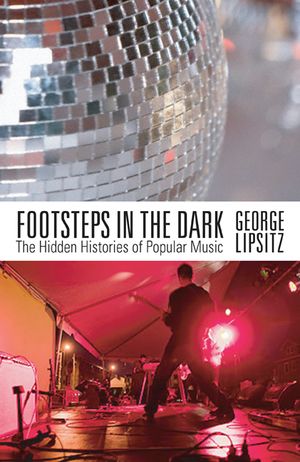 Footsteps in the Dark: The Hidden Histories of Popular Music image number 0