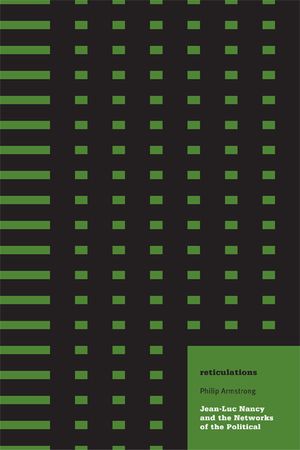 Reticulations: Jean-Luc Nancy and the Networks of the Political image number 0
