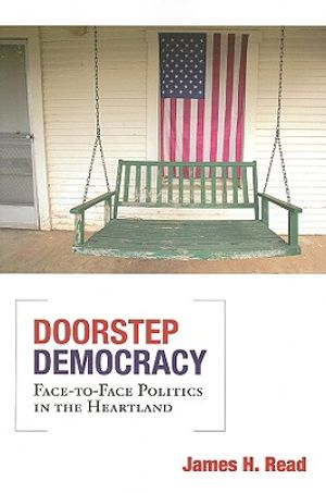 Doorstep Democracy: Face-To-Face Politics in the Heartland image number 0
