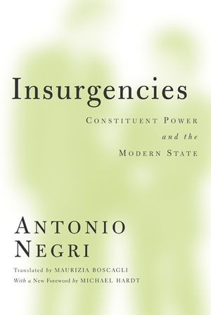 Insurgencies: Constituent Power and the Modern State image number 0