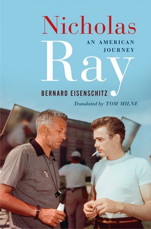 Nicholas Ray: An American Journey image number 0