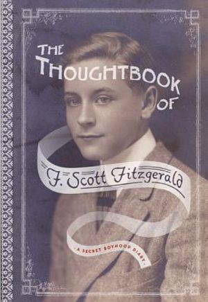 The Thoughtbook of F. Scott Fitzgerald: A Secret Boyhood Diary image number 0
