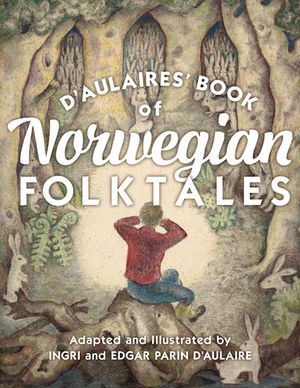 D'Aulaires' Book of Norwegian Folktales image number 0