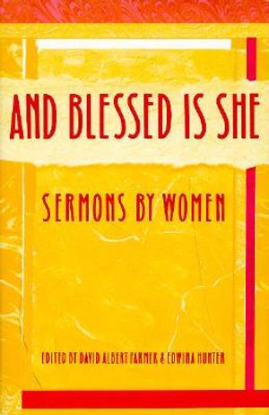 And Blessed is She: Sermons by Women image number 0