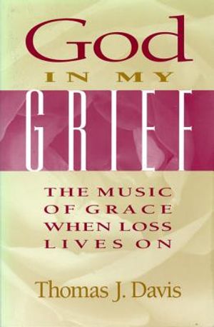 God in My Grief: The Music of Grace When Loss Lives on image number 0