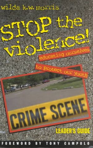 Stop the Violence!: Educating Ourselves to Protect Our Youth image number 0