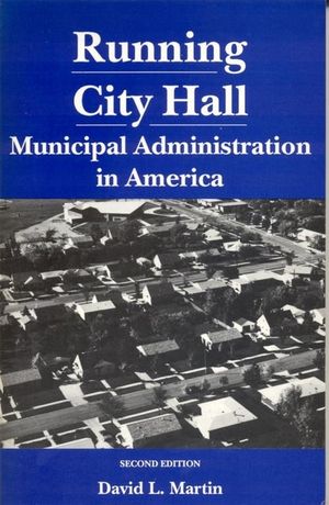 Running City Hall: Municipal Administration in America image number 0