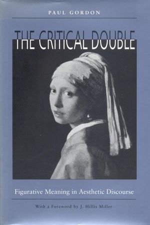 The Critical Double: Figurative Meaning in Aesthetic Discourse image number 0