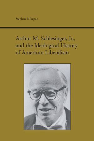 Arthur M. Schlesinger Jr. and the Ideological History of American Liberalism image number 0