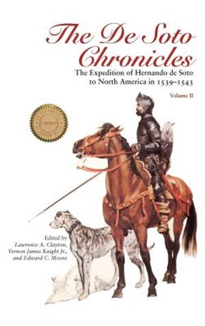 The de Soto Chronicles Vol 1 & 2: The Expedition of Hernando de Soto to North America in 1539-1543 image number 0