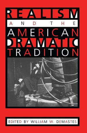 Realism and the American Dramatic Tradition image number 0