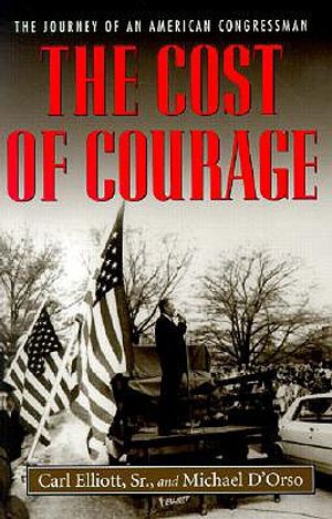 The Cost of Courage: The Journey of an American Congressman image number 0