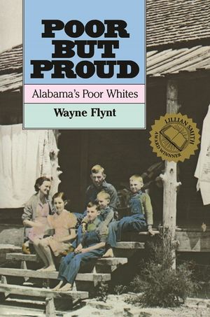 Poor But Proud: Alabama's Poor Whites image number 0